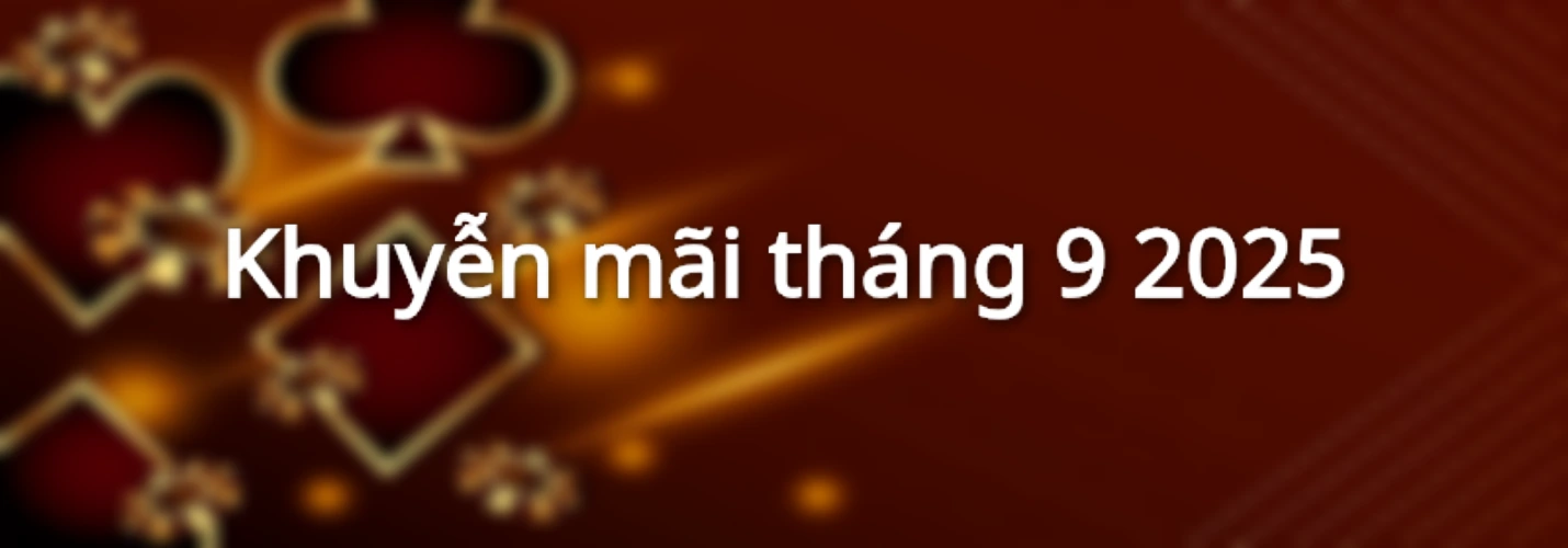 Khuyễn mãi tháng 9 2025